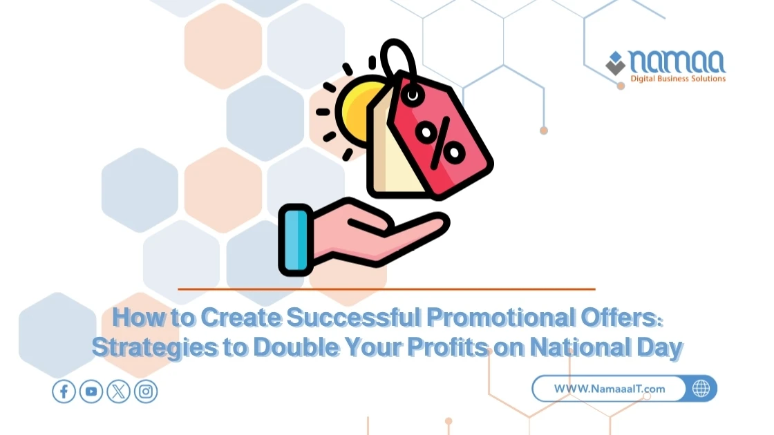 How to Create Successful Promotional Offers: Strategies to Double Your Profits on National Day
